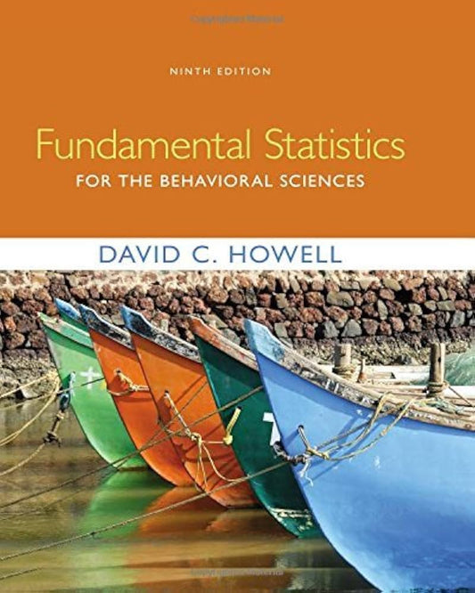 Fundamental Statistics for the Behavioral Sciences, naugher bolfx, 9th Edition
