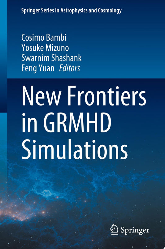 New Frontiers in GRMHD Simulations
