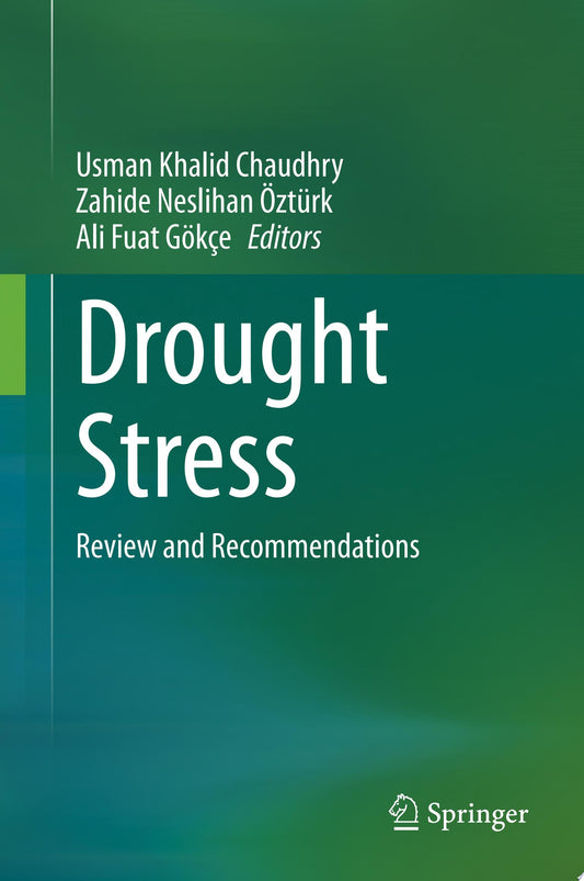 Drought Stress: Review and Recommendations
