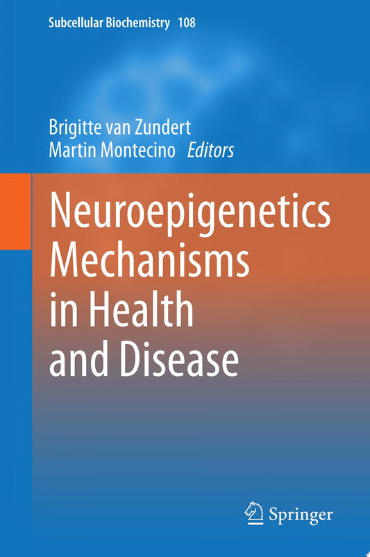 Neuroepigenetics Mechanisms in Health and Disease