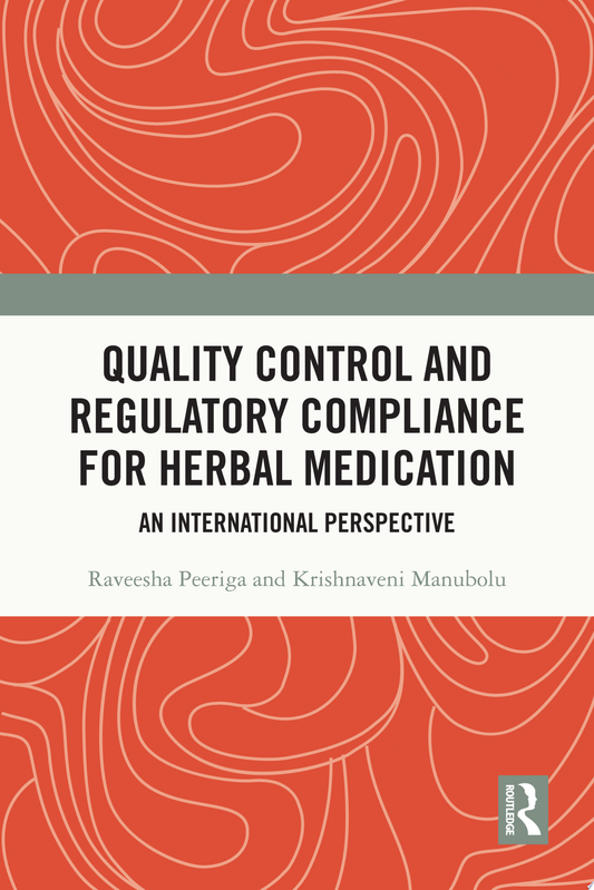 Quality Control and Regulatory Compliance for Herbal Medication: An International Perspective