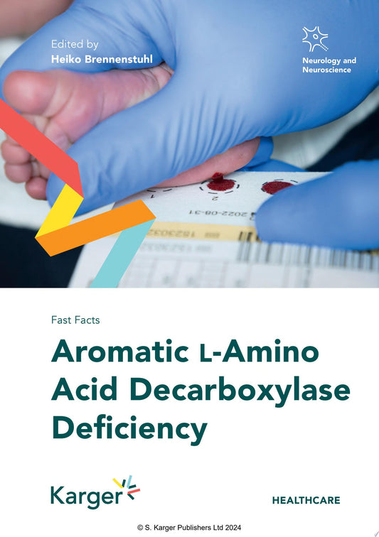 Fast Facts: Aromatic L-Amino Decarboxylase Deficiency