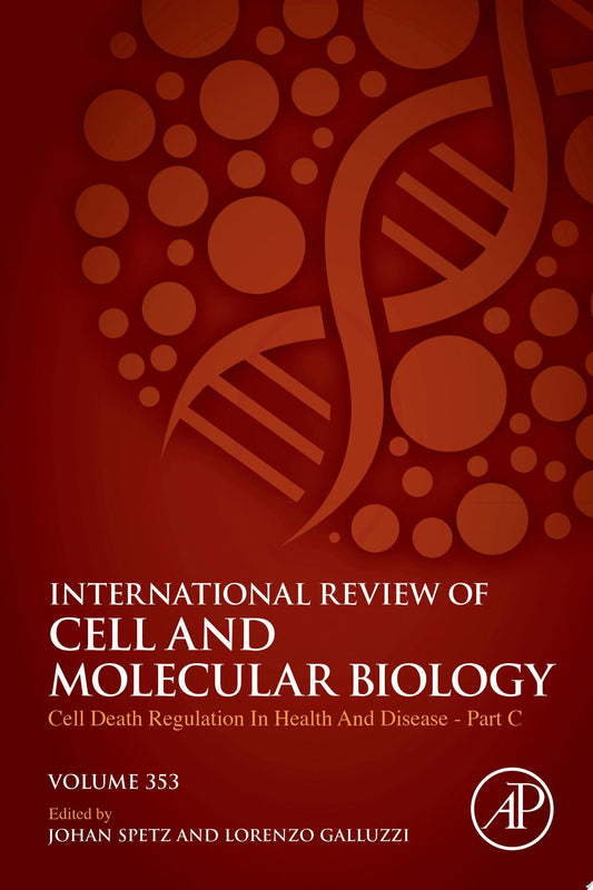 Cell Death Regulation in Health and Disease – Part C )
