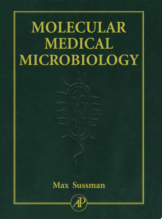 Molecular Medical Microbiology, Three-Volume Set, 2nd Edition