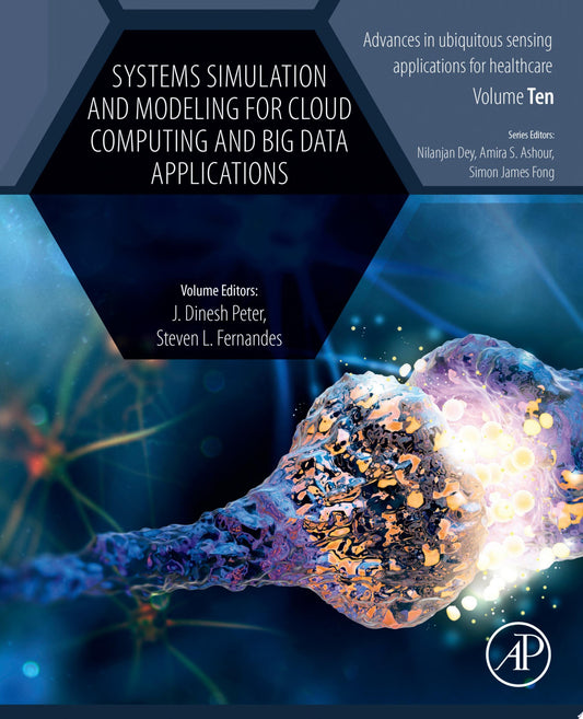 Systems Simulation and Modeling for Cloud Computing and Big Data Applications