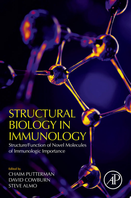 Structural Biology in Immunology: Structure/Function of Novel Molecules of Immunologic Importance