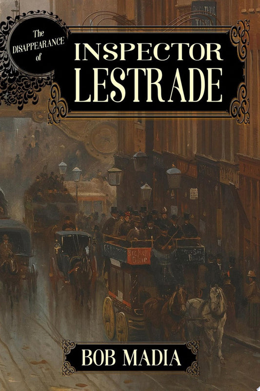 The Disappearance Of Inspector Lestrade