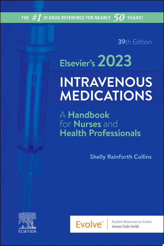Elsevier’s 2023 Intravenous Medications, 39th edition