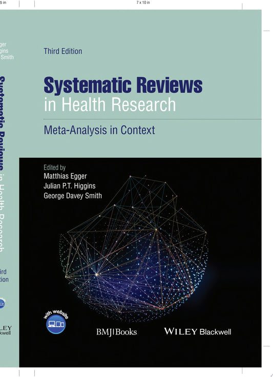 Systematic Reviews in Health Research: Meta-Analysis in Context, 3rd Edition
