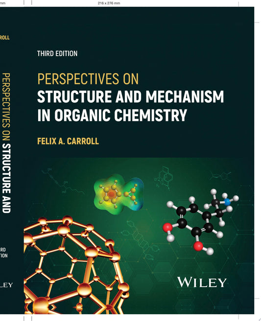 Perspectives on Structure and Mechanism in Organic Chemistry, 3rd Edition
