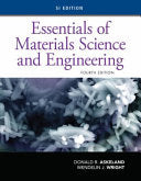 Essentials of Materials Science and Engineering, SI Edition, 4th Edition