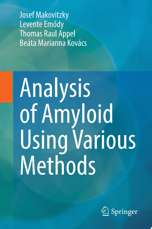 Analysis of Amyloid Using Various Methods