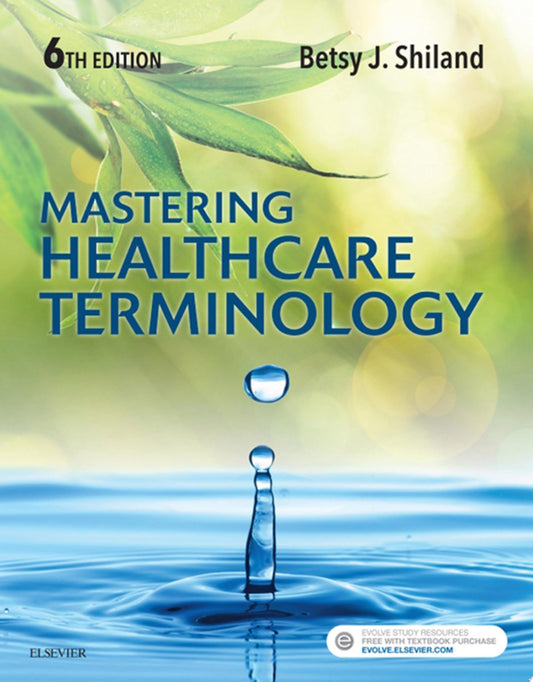 Mastering Healthcare Terminology, 6ed