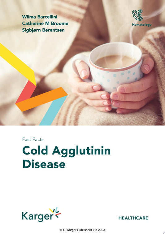 Fast Facts: Cold Agglutinin Disease