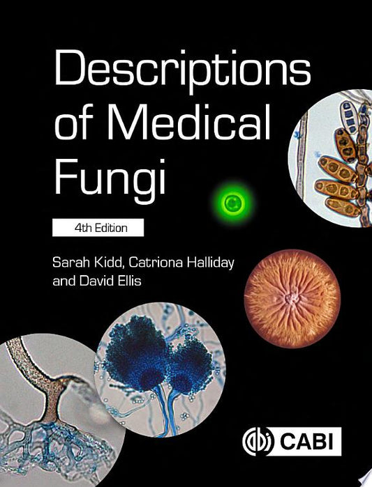 Descriptions of Medical Fungi, 4th Edition