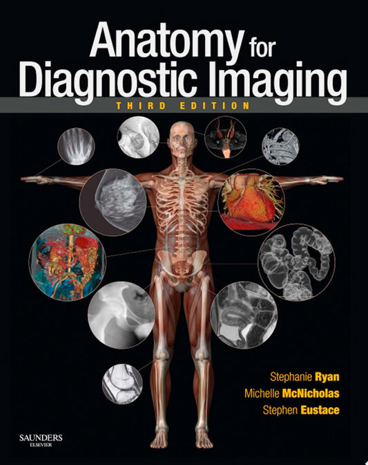 Anatomy for Diagnostic Imaging, 3rd Edition