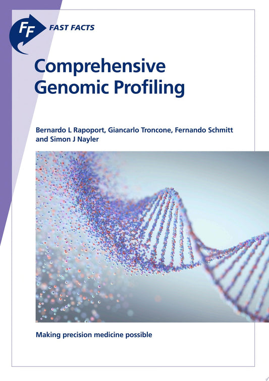Fast Facts: Comprehensive Genomic Profiling