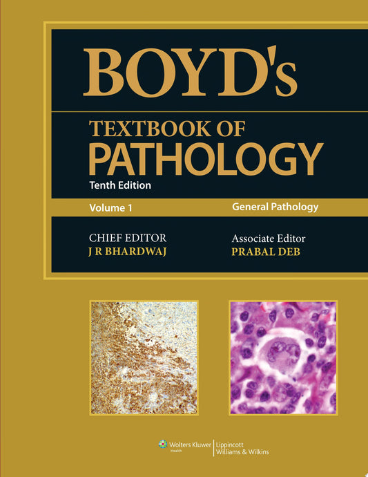 Boyd’s Textbook of Pathology : General Pathology, 10th Edition