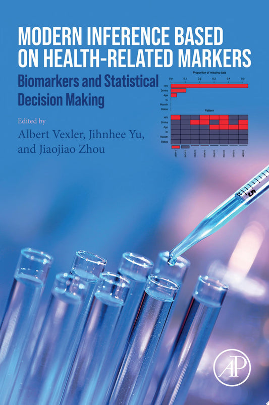 Modern Inference Based on Health-Related Markers: Biomarkers and Statistical Decision Making