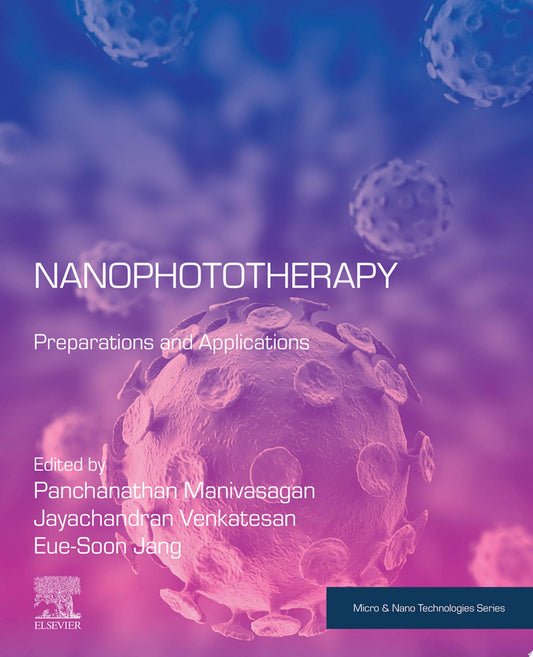 Nanophototherapy: Preparations and Applications