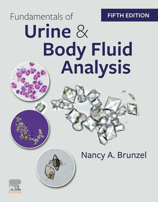 Fundamentals of Urine and Body Fluid Analysis, 5th edition