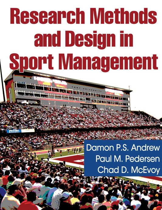 Research Methods and Design in Sport Management, 2nd Edition