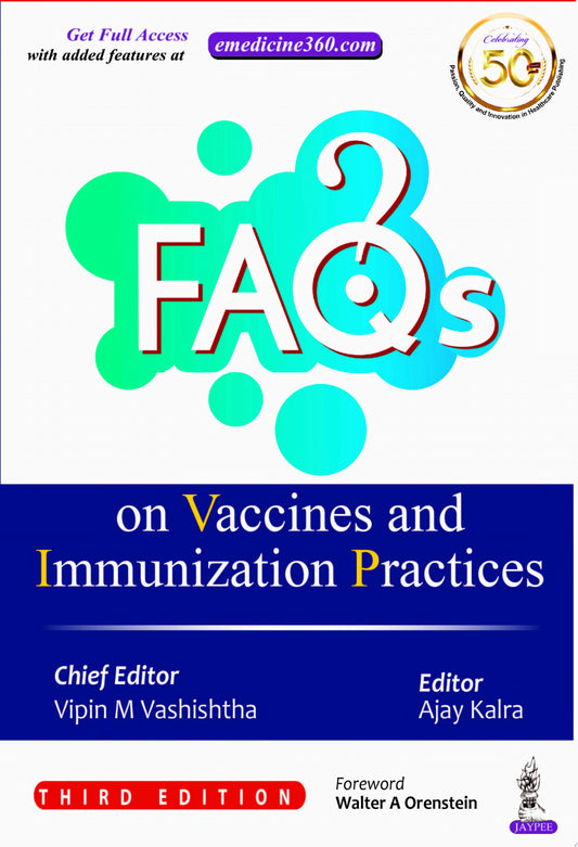 FAQs on Vaccines and Immunization Practices, 3rd Edition