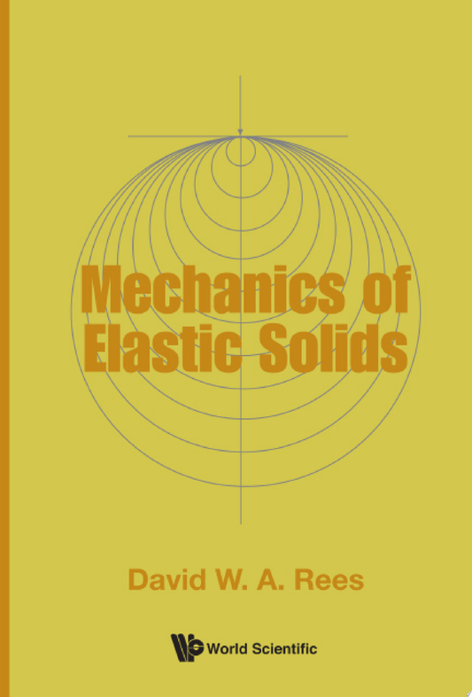 Mechanics of Elastic Solids
