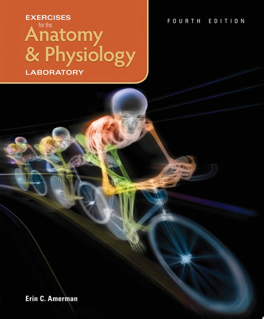 Human Anatomy & Physiology – Erin C. Amerman, 3rd Edition