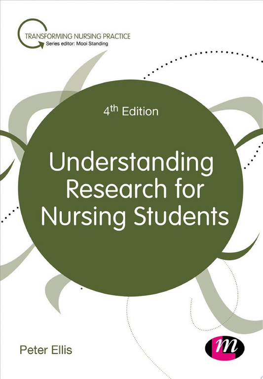 Understanding Research for Nursing Students , 6th Edition