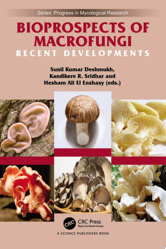 Bioprospects of Macrofungi: Recent Developments