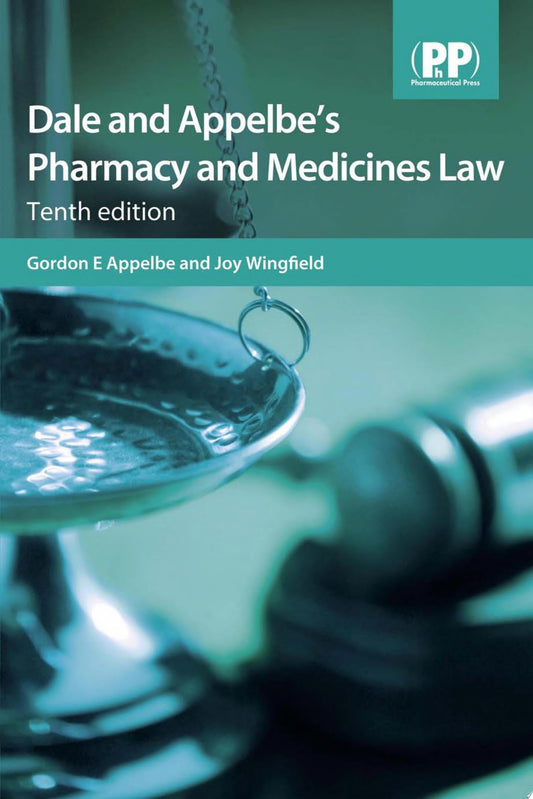 Dale and Appelbe’s Pharmacy and Medicines Law