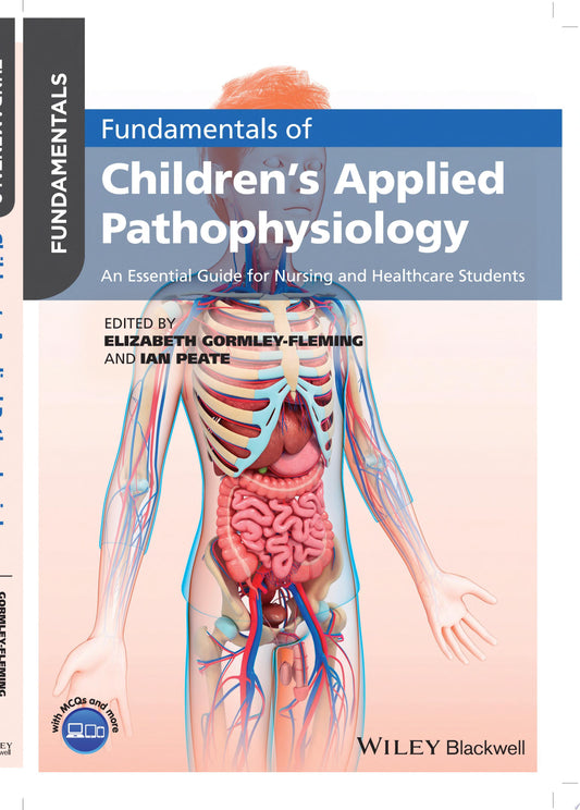 Fundamentals of Children’s Applied Pathophysiology: An Essential Guide for Nursing and Healthcare Students