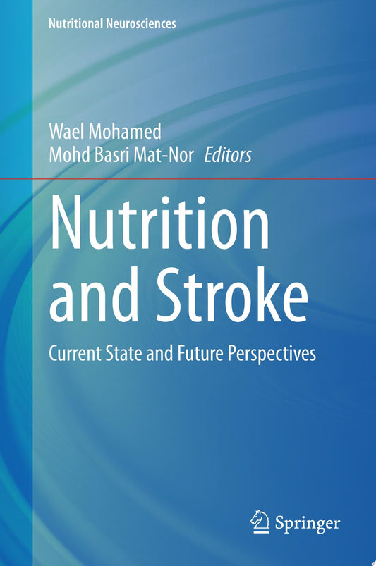 Nutrition and Stroke: Current State and Future Perspectives