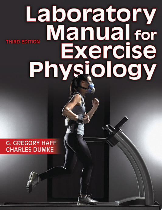 Exercise Physiology Laboratory Manual, 8th Edition