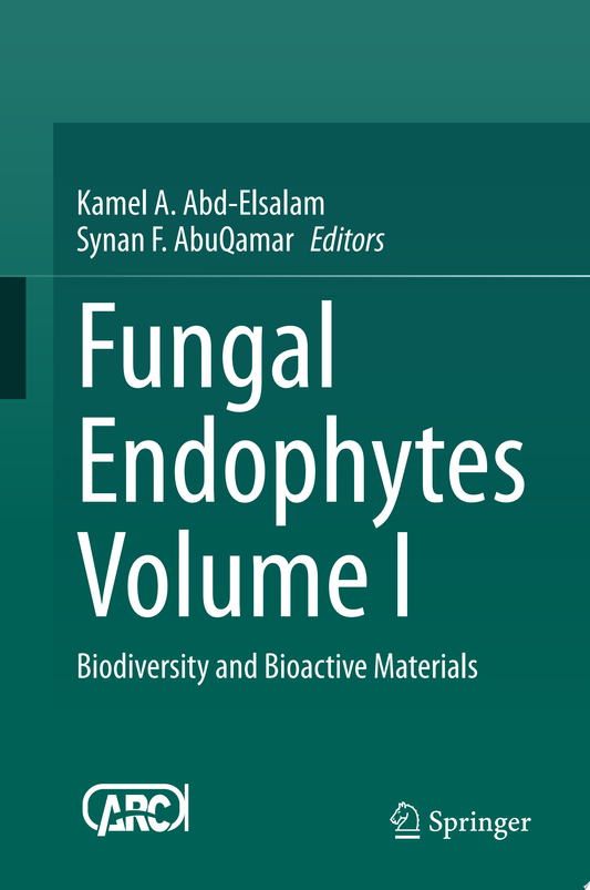 Fungal Endophytes Volume I: Biodiversity and Bioactive Materials