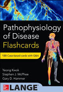 Pathophysiology of Disease: An Introduction to Clinical Medicine Flash Cards