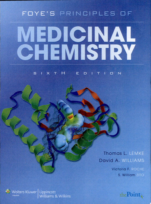 Foye’s Principles of Medicinal Chemistry, 7th Edition