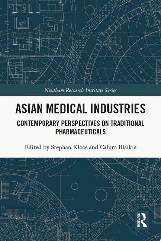 Asian Medical Industries: Contemporary Perspectives on Traditional Pharmaceuticals