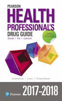 Pearson Health Professional’s Drug Guide 2017-2018