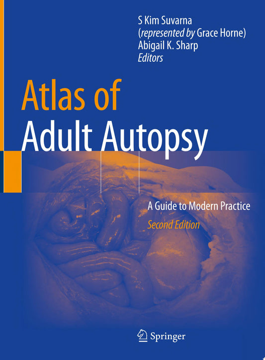 Atlas of Adult Autopsy: A Guide to Modern Practice, 2nd Edition