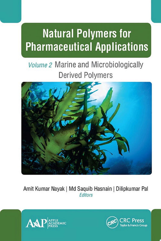 Natural Polymers for Pharmaceutical Applications, Volume 3: Animal-Derived Polymers