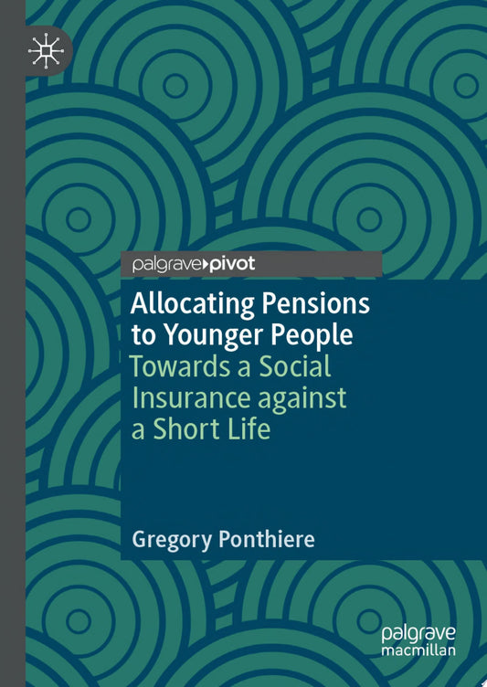 Allocating Pensions to Younger People: Towards a Social Insurance against a Short Life