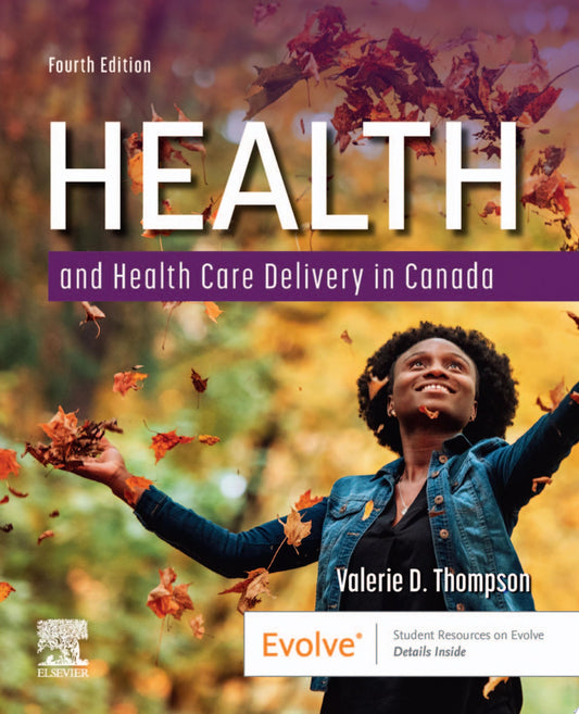 Health and Health Care Delivery in Canada, 4th edition
