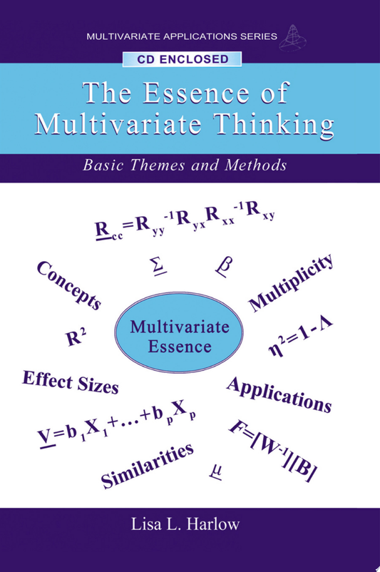 The Essence of Multivariate Thinking, 3rd Edition