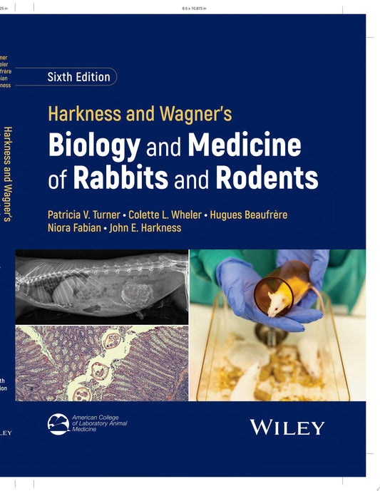 Harkness and Wagner’s Biology and Medicine of Rabbits and Rodents, 6th Edition