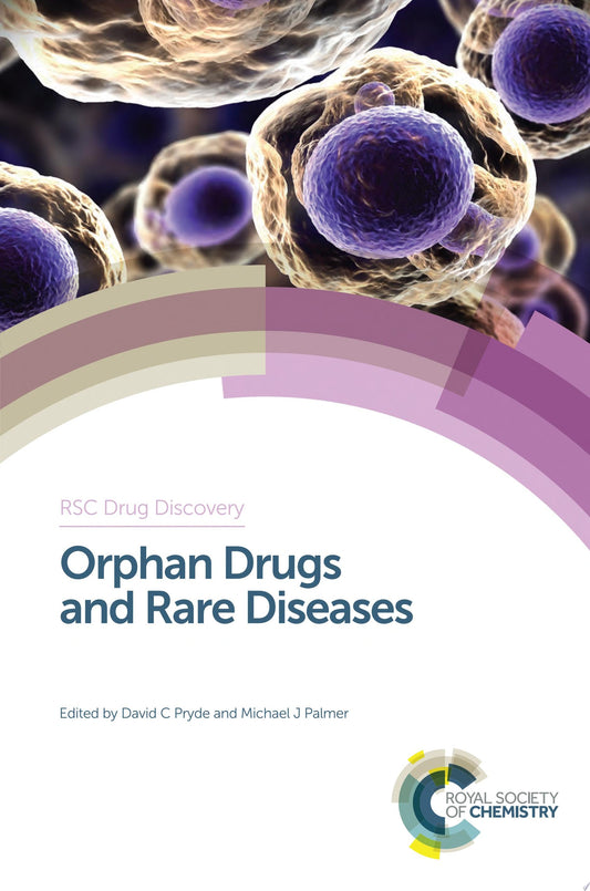 Orphan Drugs and Rare Diseases: RSC