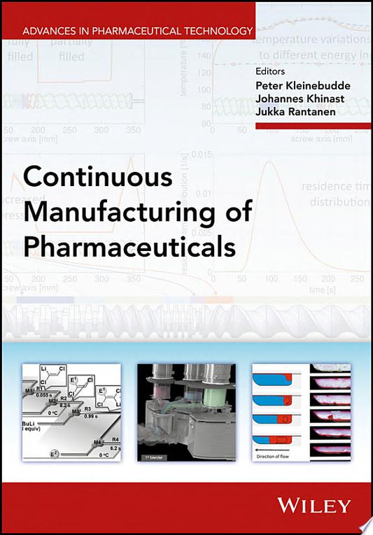 Continuous Processing in Pharmaceutical Manufacturing
