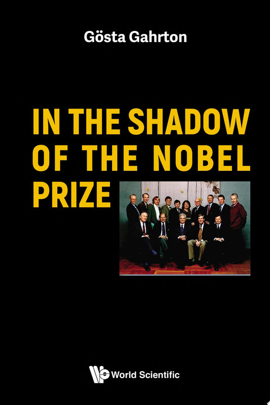 In the Shadow of the Nobel Prize
