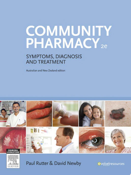 Community Pharmacy: Symptoms, Diagnosis and Treatment, 2e
